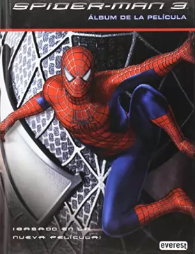Couverture du produit · Spider-man 3. El álbum de la película
