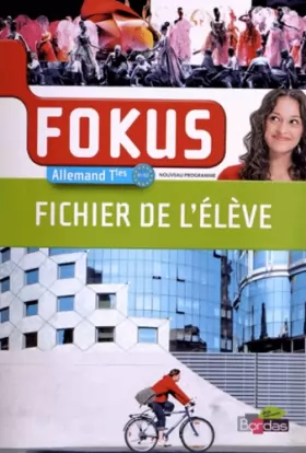 Couverture du produit · Fokus Allemand Terminales Fichier Eleve 2012