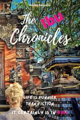 Couverture du produit · The Ibu Chronicles: Life is Funnier than Fiction