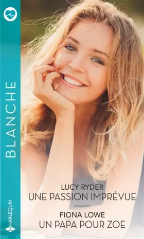 Couverture du produit · Une passion imprévue - Un papa pour Zoe