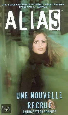 Couverture du produit · Alias, Tome 2 : Une nouvelle recrue