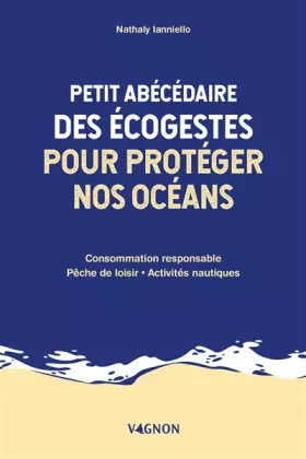 Couverture du produit · Petit abécédaire des écogestes pour protéger nos océans