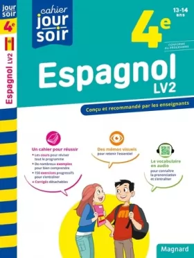 Couverture du produit · Espagnol 4e LV2 - Cahier Jour Soir: Conçu et recommandé par les enseignants
