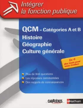 Couverture du produit · Intégrer la fonction publique : QCM, Histoire et Géographie et Culture générale