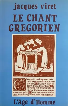 Couverture du produit · Le Chant grégorien, musique de la parole sacrée