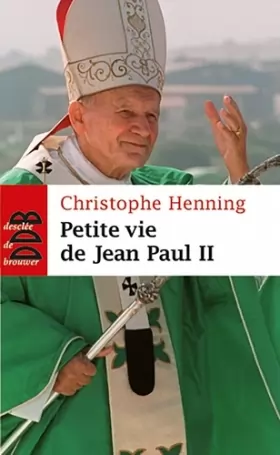 Couverture du produit · Petite vie de Jean-Paul II