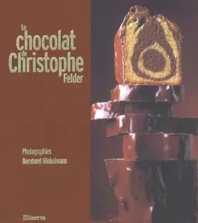 Couverture du produit · Le Chocolat de Christophe Felder