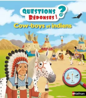 Couverture du produit · Cow-boys et Indiens - Questions/Réponses - doc dès 5 ans (10)