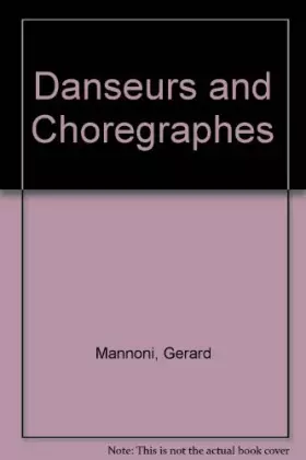 Couverture du produit · Danseurs Et Choreographes