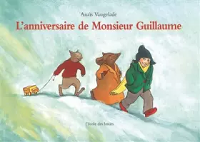 Couverture du produit · L'Anniversaire de monsieur Guillaume