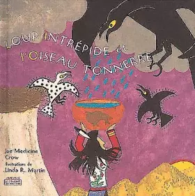 Couverture du produit · Loup-Intrépide et l'Oiseau-Tonnerre