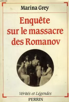 Couverture du produit · Enquete sur le massacre des romanov
