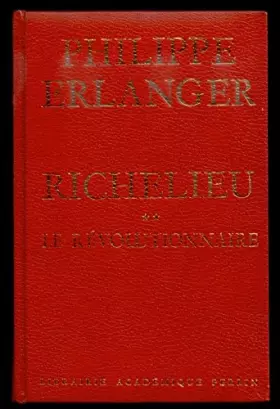 Couverture du produit · Richelieu. tome 2: le révolutionnaire.
