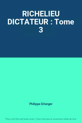 Couverture du produit · RICHELIEU DICTATEUR : Tome 3