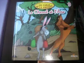 Couverture du produit · les fables de la fontaine: le cheval et l'âne