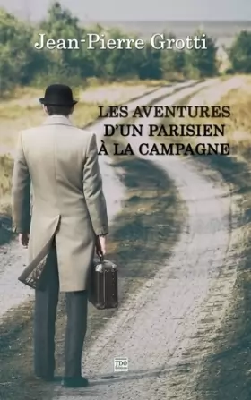 Couverture du produit · Les aventures d'un parisien à la campagne