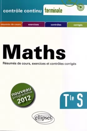 Couverture du produit · Maths Terminale S Conforme au Programme 2012