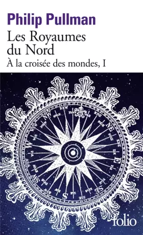 Couverture du produit · À la croisée des mondes, I : Les Royaumes du Nord