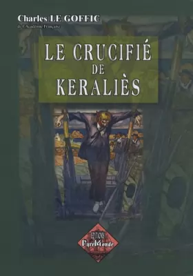 Couverture du produit · Le Crucifié de Keraliès