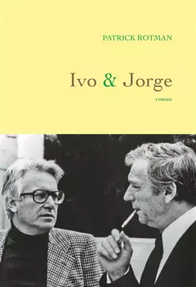 Couverture du produit · Ivo et Jorge: roman