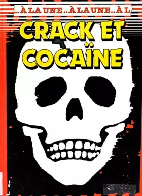 Couverture du produit · Crack et cocaine -gamma-