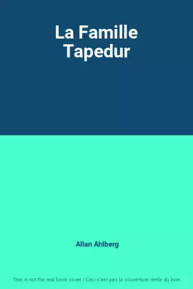 Couverture du produit · La Famille Tapedur