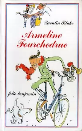 Couverture du produit · Armeline Fourchedrue  ou La bicyclette infernale