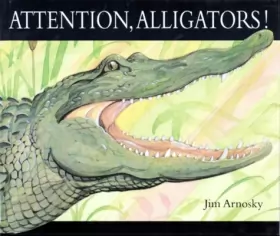 Couverture du produit · Attention, alligators!