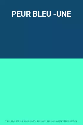 Couverture du produit · PEUR BLEU -UNE