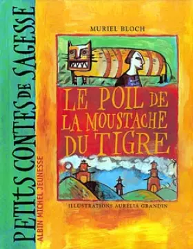 Couverture du produit · Le poil de la moustache du tigre