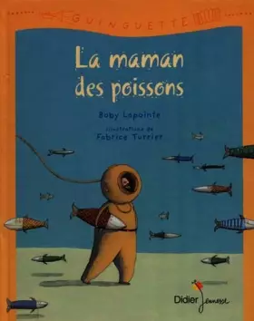 Couverture du produit · La maman des poissons