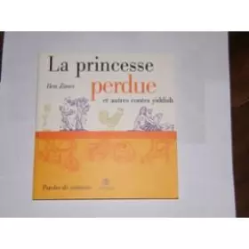 Couverture du produit · La princesse perdue et autres contes yiddish