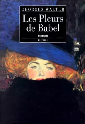 Couverture du produit · Les pleurs de Babel ou Le siècle d'Erna