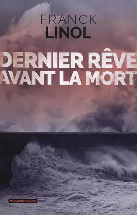 Couverture du produit · Dernier rêve avant la mort