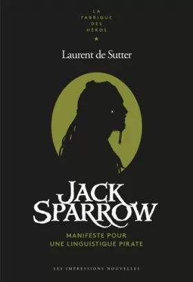 Couverture du produit · Jack Sparrow: Manifeste pour une linguistique pirate