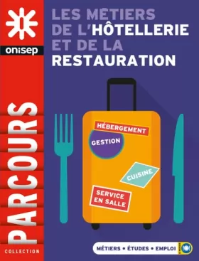 Couverture du produit · LES METIERS DE L'HOTELLERIE ET DE LA RESTAURATION (ED. 2018)