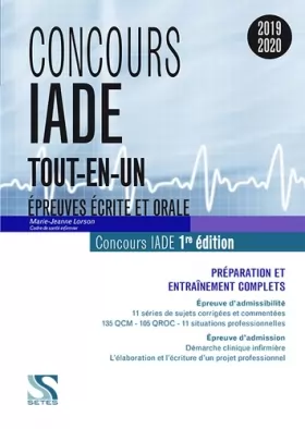 Couverture du produit · Concours IADE 2019-2020 : Préparation et entraînement complets - Epreuves d'admissibilité et d'admission