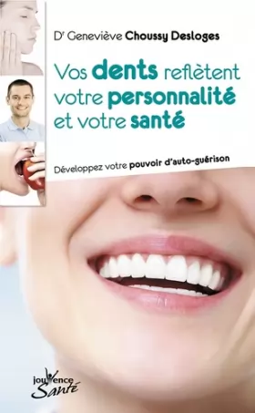 Couverture du produit · Vos dents reflètent votre personnalité et votre santé
