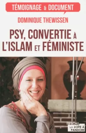 Couverture du produit · Psy, convertie à l'islam et féministe