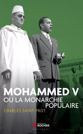 Couverture du produit · Mohammed V ou la Monarchie populaire