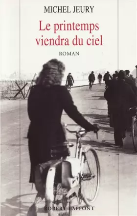Couverture du produit · Le printemps viendra du ciel