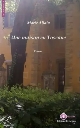 Couverture du produit · Une maison en Toscane - Tome 1