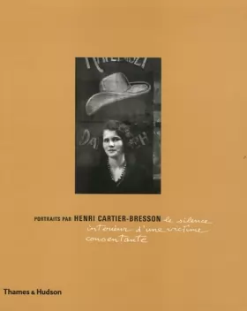 Couverture du produit · Le silence intérieur d'une victime consentante: Portraits photographiques par Henri Cartier-Bresson