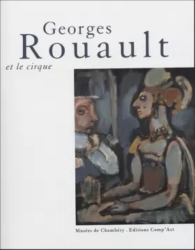 Couverture du produit · Georges Rouault et le cirque