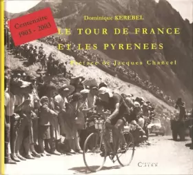 Couverture du produit · Le Tour de France et les Pyrenees