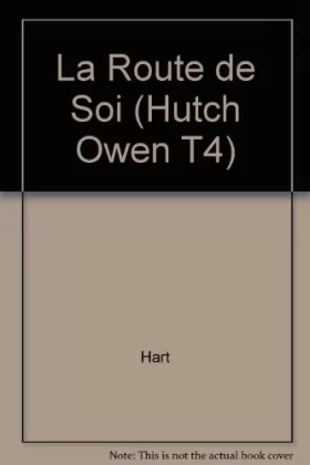 Couverture du produit · Les exploits d'Hutch Owen. La route de soi