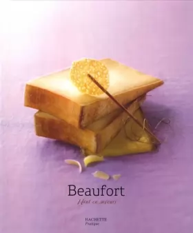 Couverture du produit · Beaufort : Haut en saveurs
