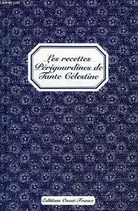 Couverture du produit · Les recettes périgourdine de Tante Célestine