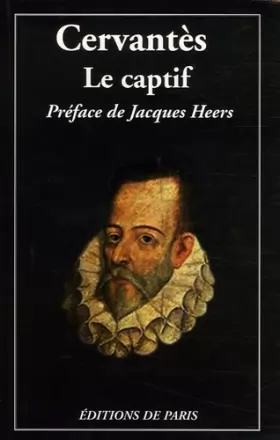 Couverture du produit · Le captif : Extrait de Don Quichotte, édition bilingue français-espagnol
