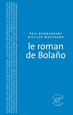 Couverture du produit · Le Roman de Bolano